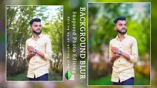 Snapseed Full Editing Tutorial Snapseed Photo Editing Background| Snapseed Photo Editing Bangla