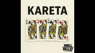 Mill Valley &ndash; Kareta