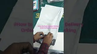 How to Pack Shopee Delivery Orders in Plastic Packing #shopee #shopeeorder #shopeeseller #flipkart