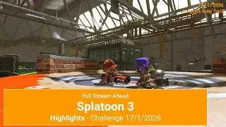 Splatoon 3: Highlights - Challenge 17/1/2026