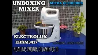 Review Mixer ELECTROLUX EHSM3417 - standing hand mixer