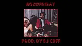 Larry June x Rick Ross type beat || GoodFriday (prod. by DJ CUFF)