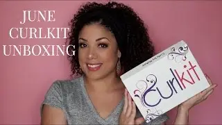 Curl Kit Unboxing | June 2016 | Curly Hair Products