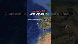Lisboa - Porto Alegre 🇧🇷 O voo mais longo entre Portugal e o Brasil!