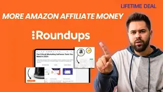 Roundups Lifetime Deal I Earn MORE in Amazon Affiliate Commissions