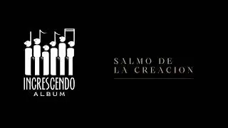 In Crescendo - Salmo de la creación