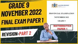 Grade 9 November 2022 Exam Revision Paper 1- Part 2