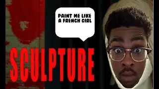 SCULPTURE | STEAM HORROR DUMPSTER DIVE EP.2