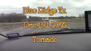 Tornado Blue Ridge Texas 2022