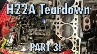 H22A Rebuild - Part 3! [HEAD REMOVAL]