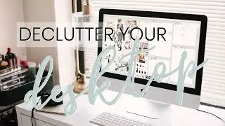 HOW TO DECLUTTER YOUR DESKTOP | DIY DESKTOP BACKGROUND ORGANIZER