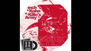 Pinch & Kahn - Crossing The Line feat. Killa's Army