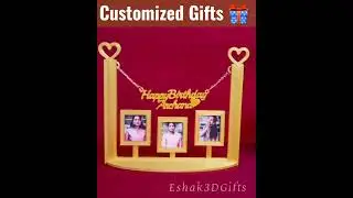Customized Gifts for Loved Ones🤩 | Create your Own Gifts🥳 | Eshak3DGifts