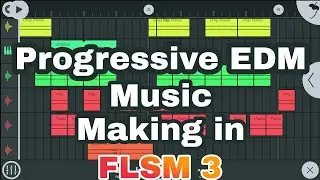 Progressive EDM Sessions Kit 1 Demo Music Making in FLSM3 (Free FLM )