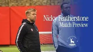 Match Preview | Nicky Featherstone v Woking