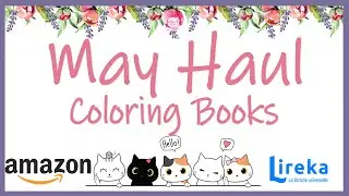 May 2022 Coloring Book Haul