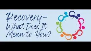ACOA Education & Discussion Meeting: Recovery - What Does it Mean to You?: June 12, 2025