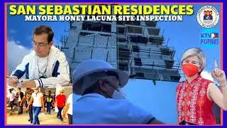 💙MANILA PROJECT HOUSING || MAYORA HONEY SITE INSPECTION OF SAN SEBASTIAN RESIDENCES