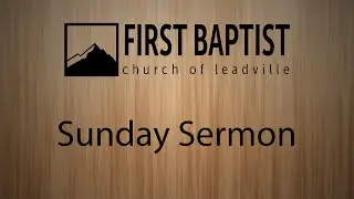 FBCL Church Service - Christian Vigilance - 08/16/2020