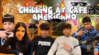 😜Chill in a restaurant with cousins & brothers 😎| My cousins are crazy🔥 vlog 🤪|☕🧋📍Cafe americano🔥