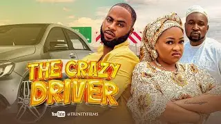 THE CRAZY DRIVER | Trinityguy | Fumi Awelewa | Tunde Perry