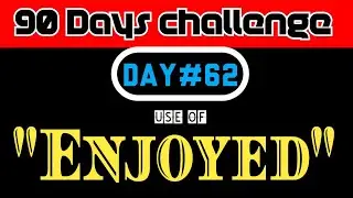 Use of &ldquo;Enjoyed&rdquo; | Day#62 | #sentences #basicgrammer #basicenglish #english #youtube #subscribe