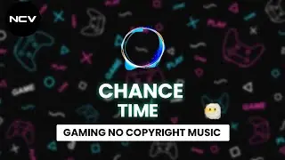 Chance Time Gaming Copyright Free Music
