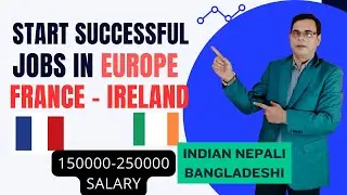 France Ireland Europe workpermit visa for Indian Nepali Bangladeshi