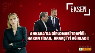 Ankara’da Diplomasi Trafiği: Hakan Fidan, Arakçi’yi Ağırladı! | EKSEN
