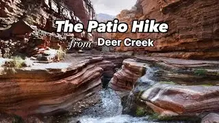 What to expect on the hike to the Patio from Deer Creek in the Grand Canyon