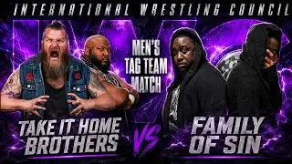 Take it Home Brothers vs. Family of Sin