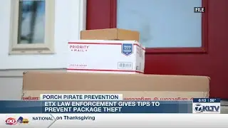 East Texas law enforcement give tips to help prevent porch pirate theft