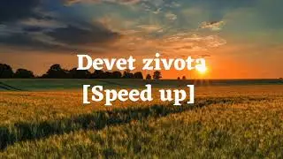 Aleksandra Prijovic Devet Zivota [Speed Up]