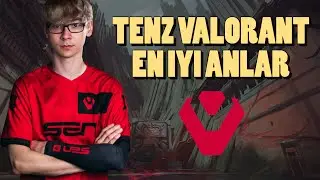 TENZ - VALORANT - EN İYİ ANLAR