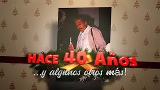 40 AñOS DESPUES NAVIDAD 1985