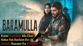 Baramulla 2025 Movie Explained In Hindi | Filmi Cheenti