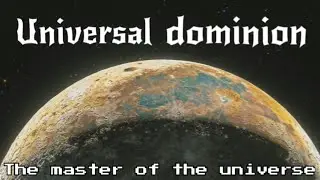 UNIVERSAL DOMINION | The Master Of The Universe | Cosmic Mastery Subliminal
