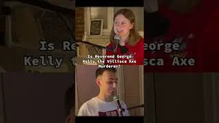 Is Reverend George Kelly the Villisca Axe Murderer?