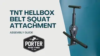 Porter Physed's TNT Hell Box Belt Squat Attachment | How To Assemble