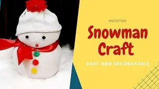 DIY Snowman || made with socks || sock snowman || Christmas craft activity || Snowman craft