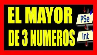 algoritmo que lea 3 números y muestre el mayor