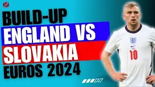TEAM NEWS! England V Slovakia Build-Up | Euros 2024 Last 16