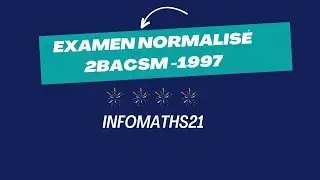 Examen Normalisé 2 BACSM1997