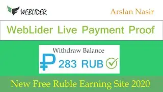 WebLider.Net New Free Ruble Earning Site 283 Rub Live Withdrawal Payment Proof Urdu Hindi