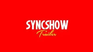 SYNCSHOW | Channel Intro | We are Back !