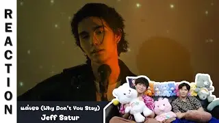 [Reaction] [OFFICIAL MV] แค่เธอ (Why Don't You Stay) - Jeff Satur | Run Around