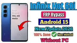 Infinix Hot 60i FRP Bypass Android 15 | New Update 2026 | Without PC 100% Done ✅