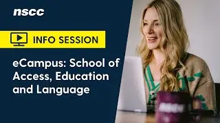 NSCC info session: Learn about eCampus School of Access, Education and Language programs