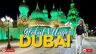 Dubai&rsquo;s Global Village Tour | Food, Carnival Rides & Things to Do in Dubai