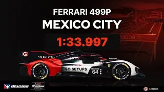 iRacing | Ferrari 499P - Mexico City - IMSA - 2026 S1 Week 1 | Hotlap